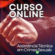 PERICIA JUDICIAL - A ASSISTÊNCIA TÉCNICA  EM CRIMES SEXUAIS